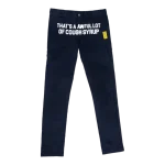 Cough Syrup Dickies Pants